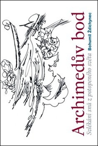Archimedův bod – Bohumil Ždichynec