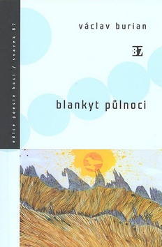 Blankyt půlnoci – Václav Burian, Martin Burian