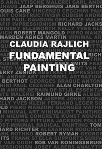 Fundamental Painting – Claudia Rajlich