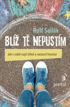 Blíž tě nepustím – Rolf Sellin
