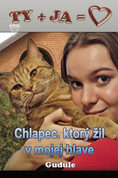 Chlapec, ktorý žil v mojej hlave – Anne Gudule