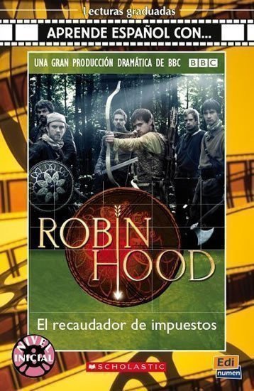 Aprende espanol con… Nivel 1 (A1): Robin Hood - Libro + CD – Cámara Noemi