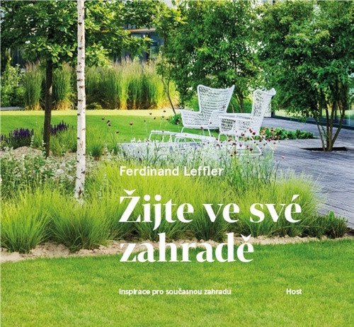 Žijte ve své zahradě – Ferdinand Leffler