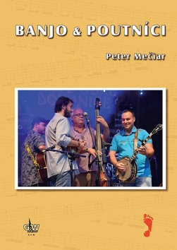 Banjo & Poutníci – Peter Mečiar