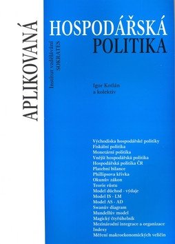 Aplikovaná hospodářská politika – Igor Kotlán