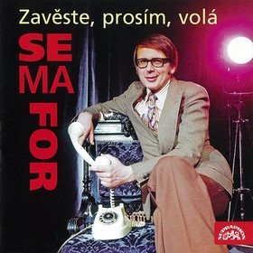 2CD Zavěste, prosím, volá Semafor – Semafor