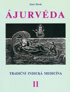 Ájurvéda II. – Zora Dovalová