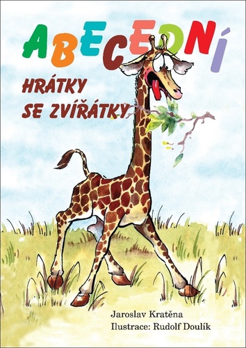 Abecední hrátky se zvířátky – Jaroslav Kratěna, Rudolf Doulík