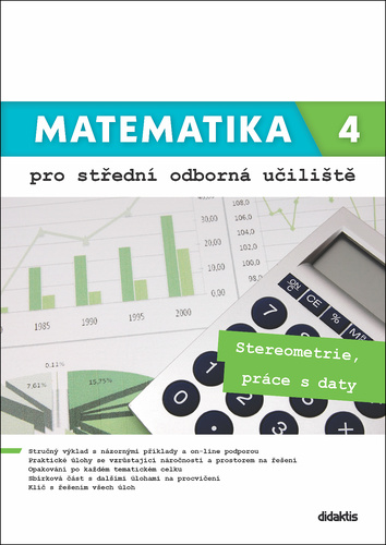 Matematika 4 pro střední odborná učiliště – Martina Květoňová, Kateřina Marková, Lenka Macálková
