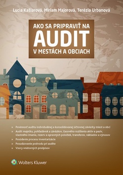 Ako sa pripraviť na audit – Lucia Kašiarová, Miriam Majorová, Terézia Urbanová