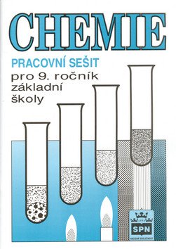 Chemie pro 9. ročník základní školy - Pracovní sešit – Petr Novotný