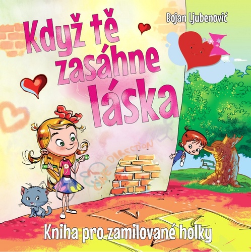 Když tě zasáhne láska – Bojan Ljubenovič