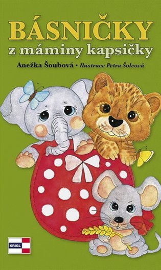 Básničky z máminy kapsičky – Anežka Šoubová