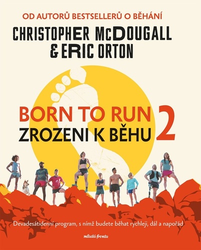 Born to Run 2 Zrozeni k běhu 2 – McDougall Christopher