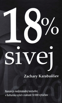 18 % sivej – Zachary Karabašliev