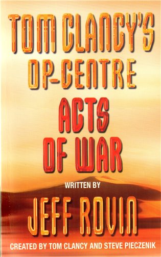 ACTS OF WAR – Tom Clancy