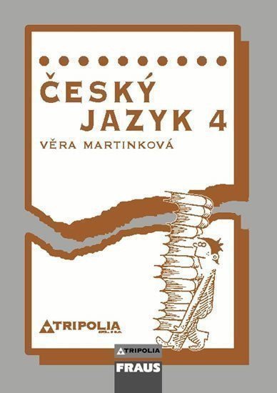 Český jazyk 4 pro SŠ - Učebnice – Věra Martinková