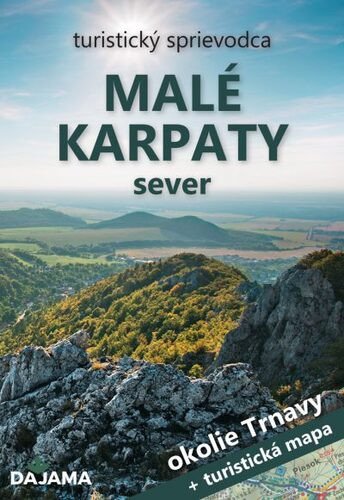 Malé Karpaty sever - Okolie Trnavy (slovensky) – Daniel Kollár, Ján Lacika