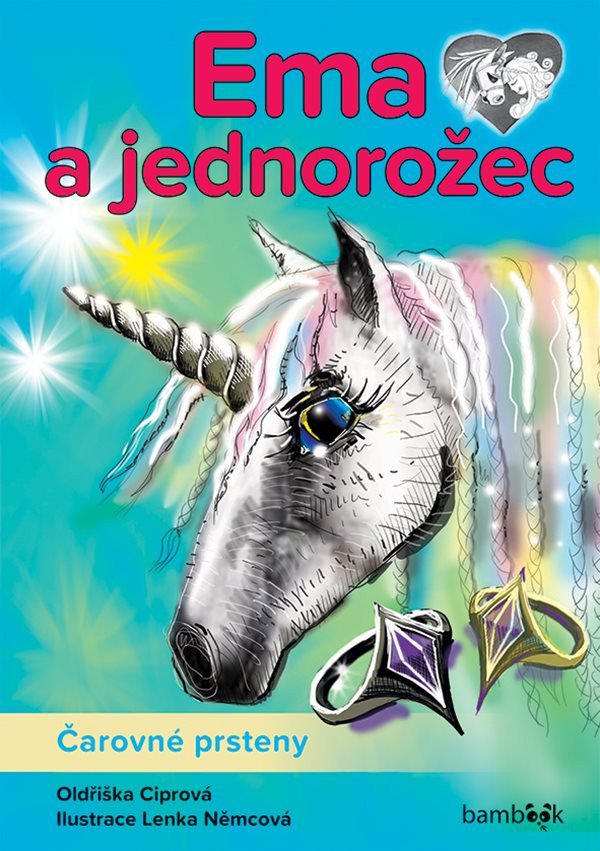 Ema a jednorožec - Čarovné prsteny – Oldřiška Ciprová