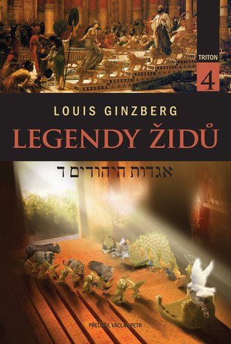 Legendy Židů - svazek 4 – Louis Ginzberg