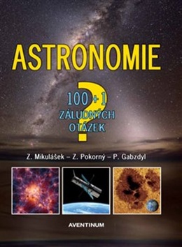 Astronomie – Pavel Gabzdyl, Zdeněk Mikulášek, Zdeněk Pokorný