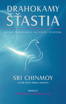 Drahokamy šťastia – Sri Chinmoy