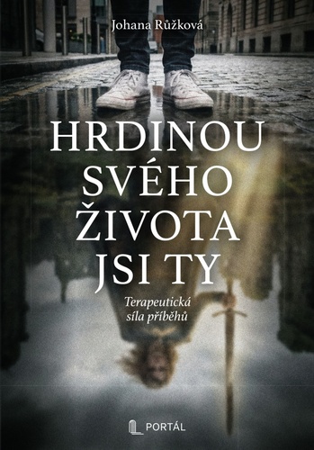 Hrdinou svého života jsi ty – Johana Růžková