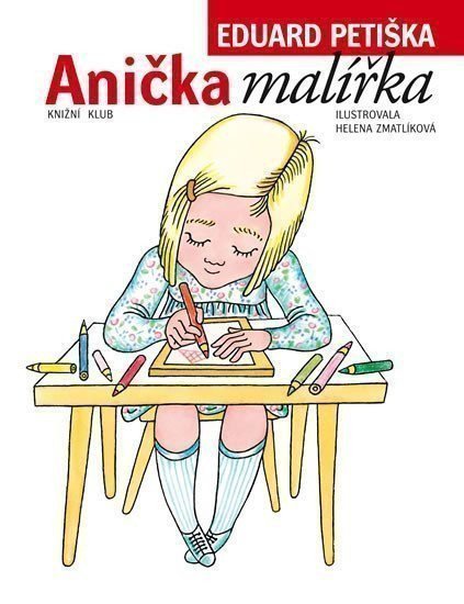Anička malířka – Eduard Petiška