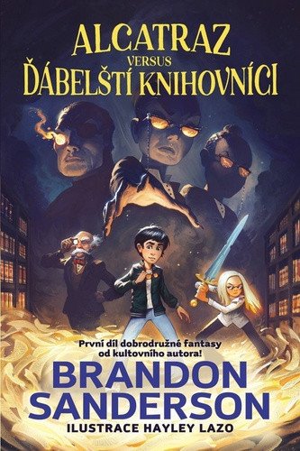 Alcatraz versus ďábelští knihovníci – Brandon Sanderson