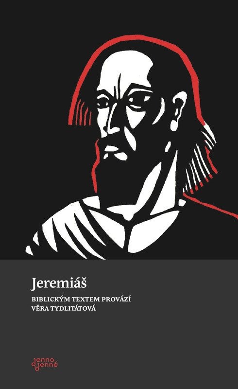 Jeremiáš – Věra Veronika Tydlitátová