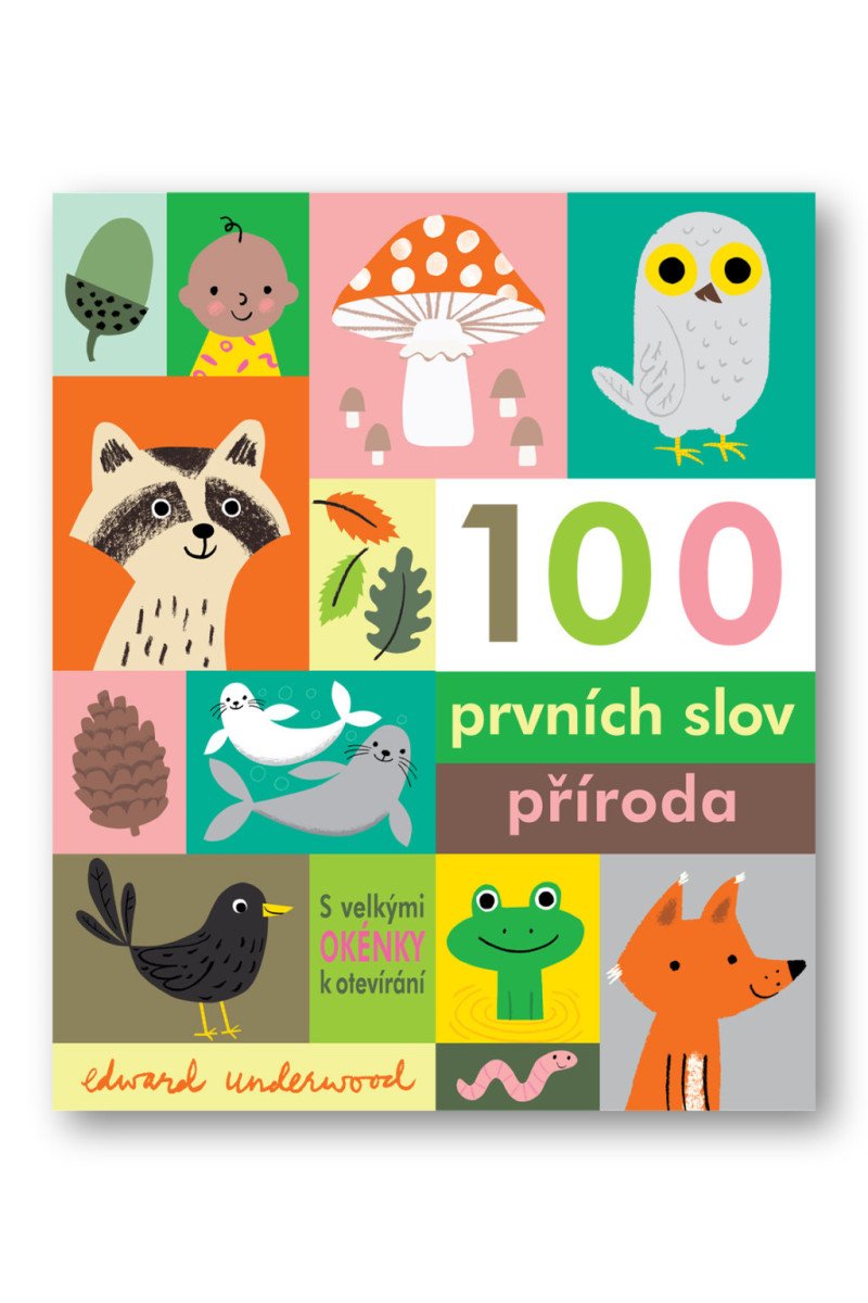 100 prvních slov Příroda – Edward Underwood