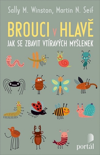 Brouci v hlavě – Sally M. Winston, Martin N. Seif