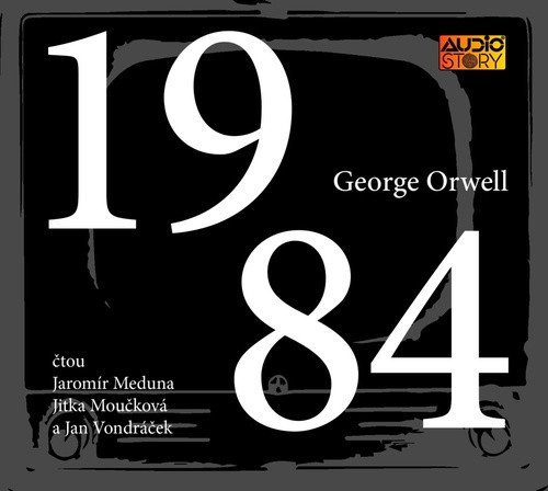 1984 - CDmp3 (Čte Jaromír Meduna, Jitka Moučková a Jan Vondráček) – George Orwell