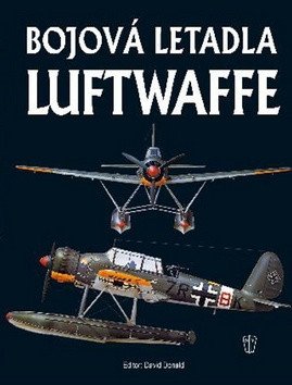 Bojová letadla Luftwaffe – David Donald