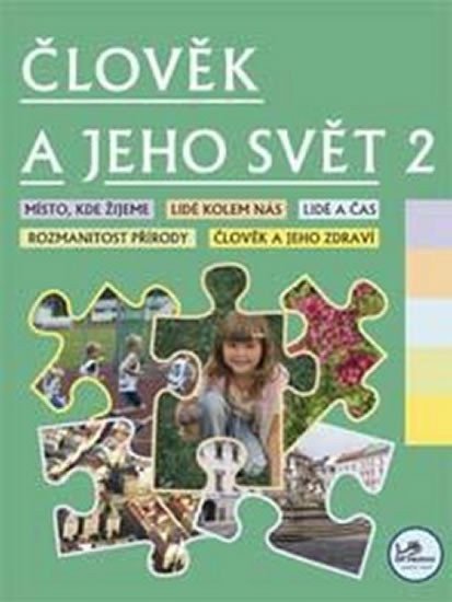 Člověk a jeho svět 2 - 2. ročník – Hana Danihelková