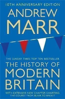 A History of Modern Britain – Andrew Marr