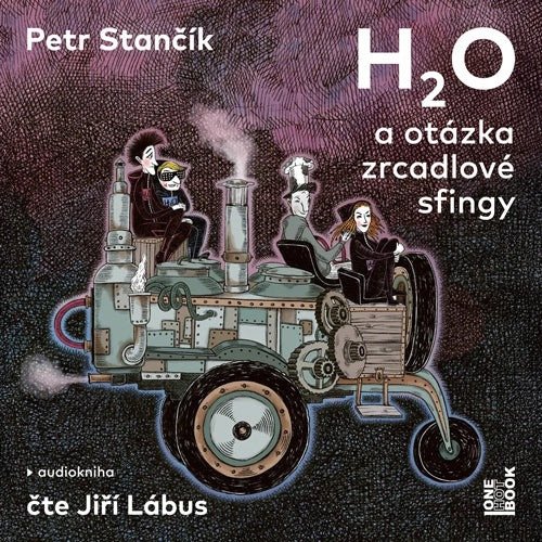 CD H2O a otázka zrcadlové sfingy (Čte Jiří Lábus) - audiokniha – Petr Stančík