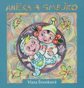 Anička a smejko – Viera Švenková