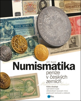 Numismatika peníze v českých zemích – Jiří Nolč