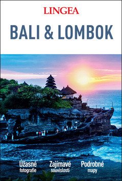 Bali & Lombok - Velký průvodce