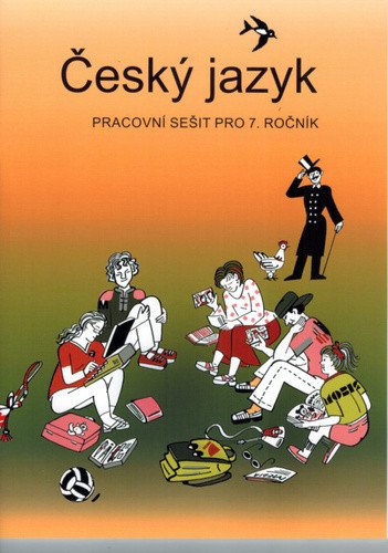 Český jazyk - Pracovní sešit pro 7. ročník – Zdeněk Topil