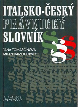 I-Č právnický slovník – Milan Damohorský, Jana Tomaščínová