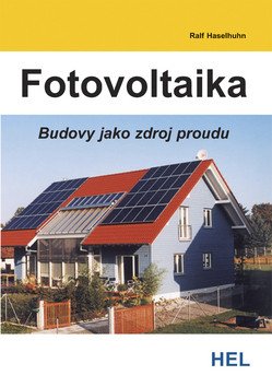 Fotovoltaika - Budovy jako zdroj proudu – Ralf Haselhuhn