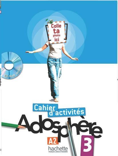 Adosphere 3 (A2) Cahier d´activités + CD-ROM – Himber Celine