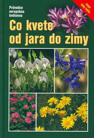 Co kvete od jara do zimy – Eva Maria Dreyer
