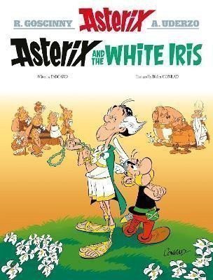Asterix: Asterix and the White Iris: Album 40 – Fabcaro