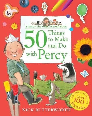 50 Things to Make and Do with Percy – Nick Butterworth