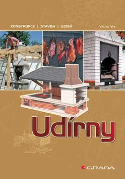 Udírny - konstrukce, stavba, uzení – Václav Vlk