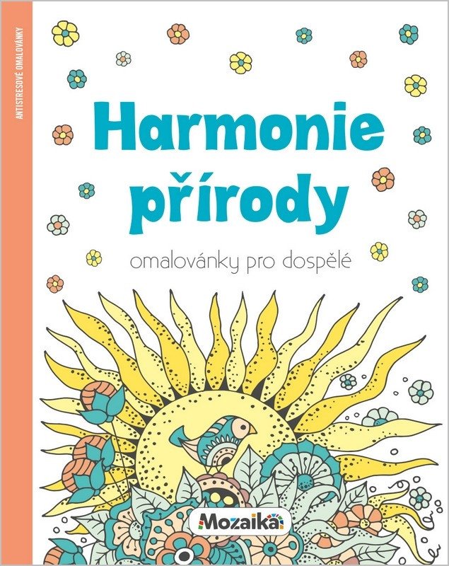 Harmonie přírody - Omalovánky pro dospělé