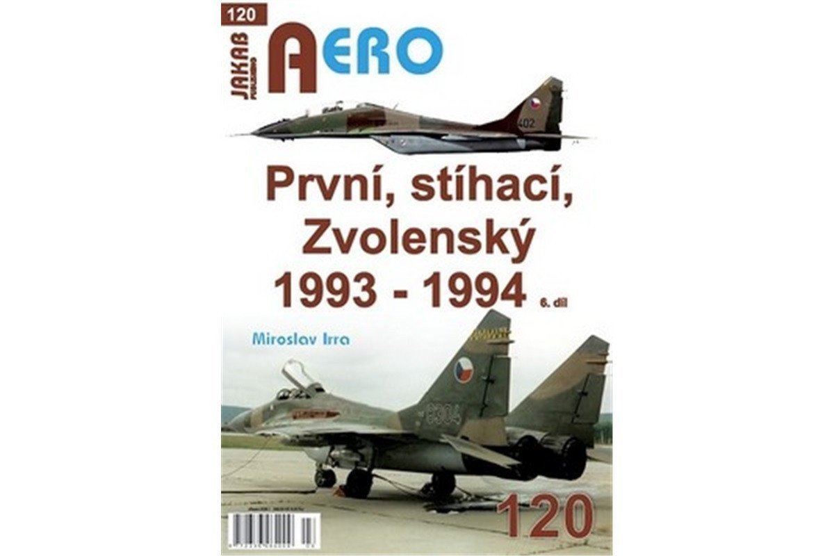 AERO 120 První, stíhací, Zvolenský 1993-1994, 6.díl – Miroslav Irra